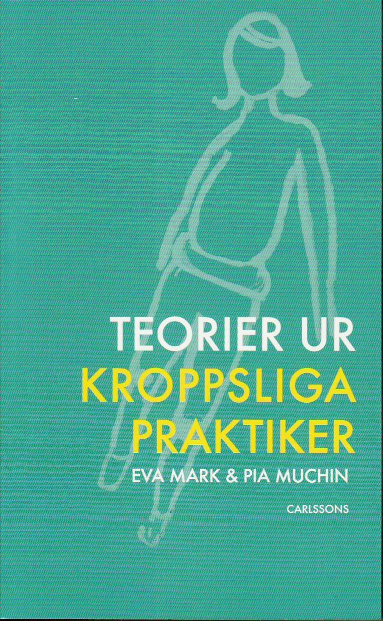 Teorier ur kroppsliga praktiker