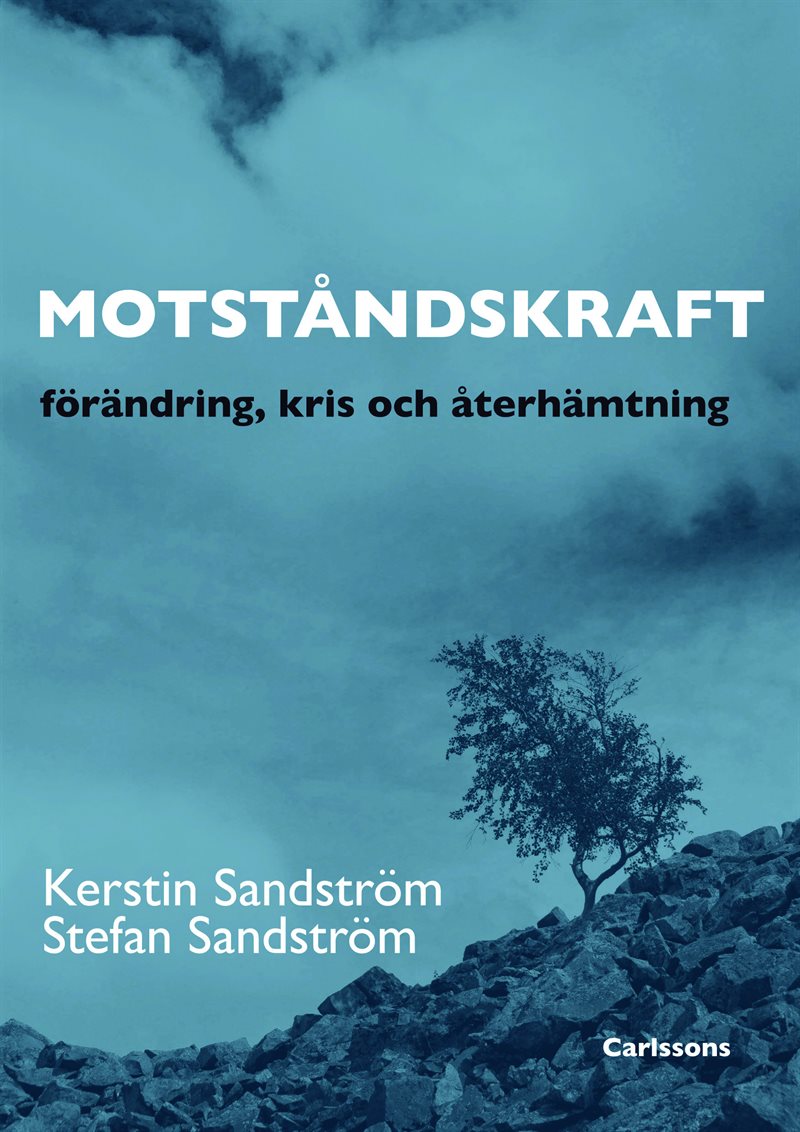 Motståndskraft : förädning, kris och återhämtning