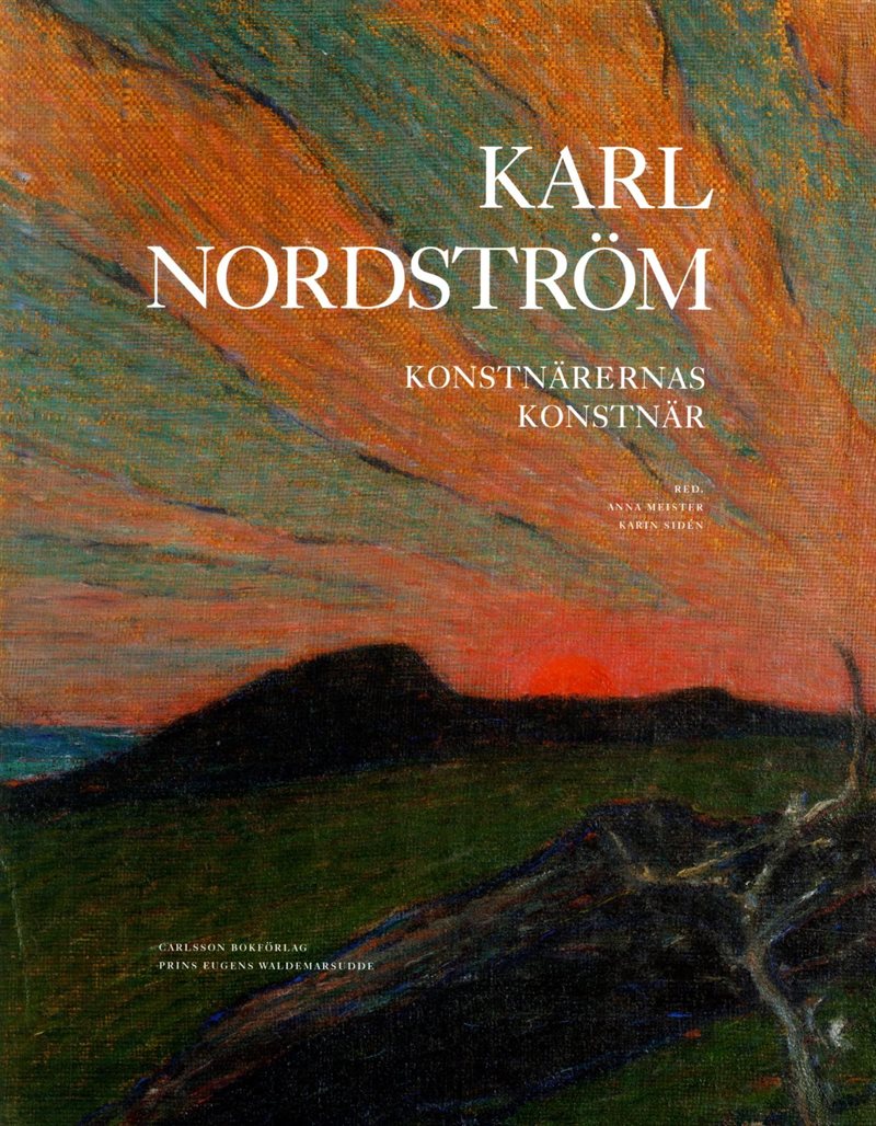 Karl Nordström : konstnärernas konstnär