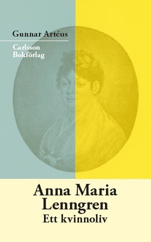 Anna Maria Lenngren : ett kvinnoliv