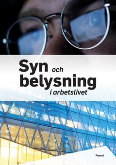 Syn och belysning i arbetslivet