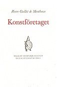 Konstföretaget : mellan spektakelkultur och kulturspektakel