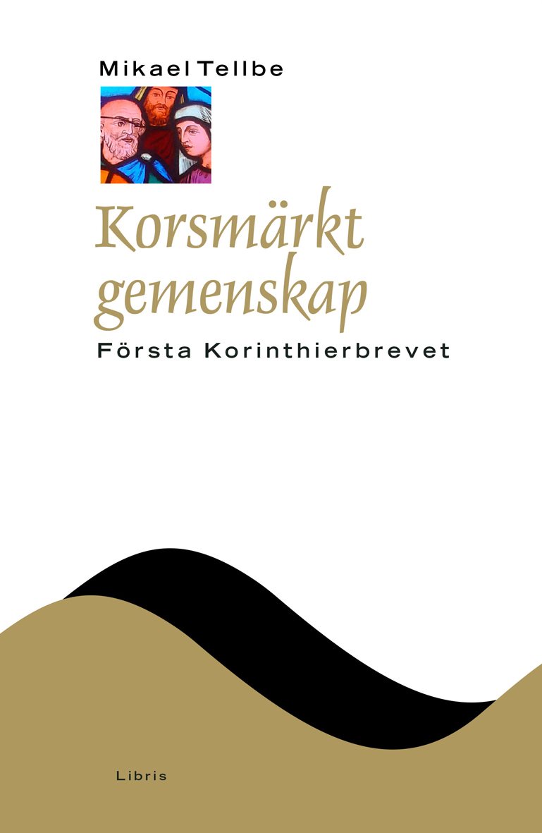 Korsmärkt gemenskap : Första Korinthierbrevet