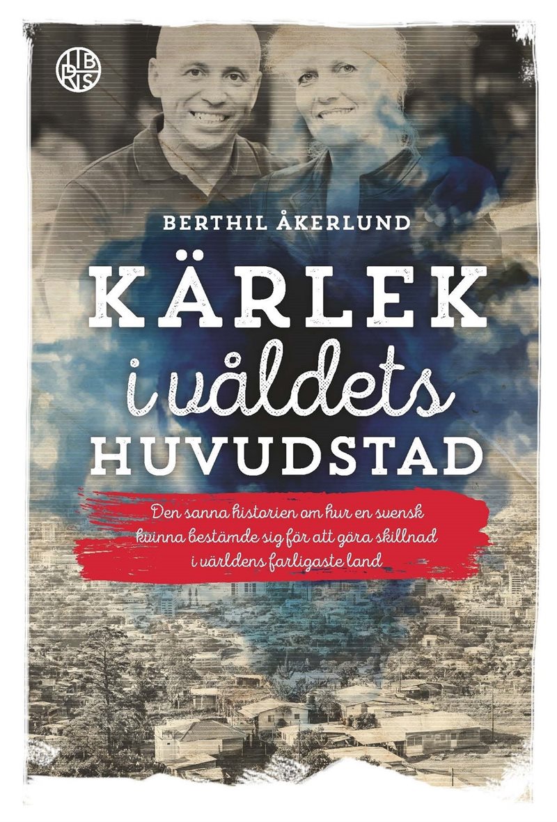 Kärlek i våldets huvudstad