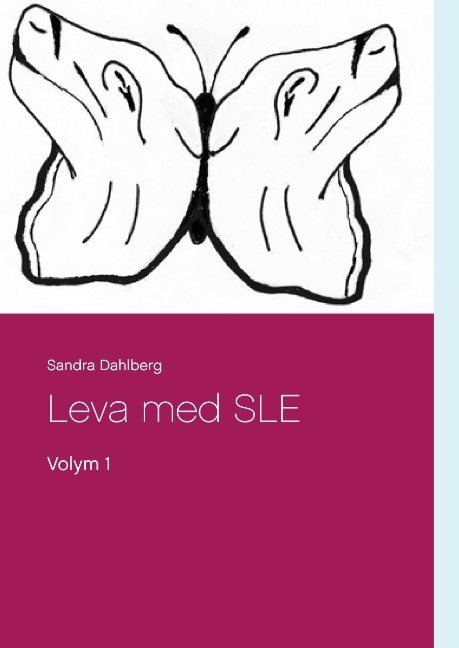 Leva med SLE : Volym 1