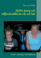 Hellre fattig och tillfredsställd än rik och kåt