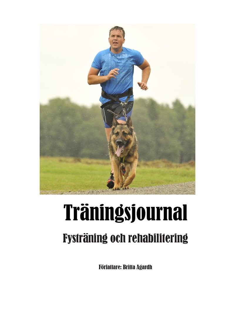 Träningsjournal för hund : fysträning och rehabilitering