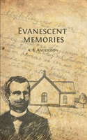 Evanescent memories