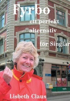 Fyrbo - ett perfekt alternativ för singlar