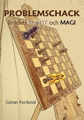 Problemschack : brädets konst och magi