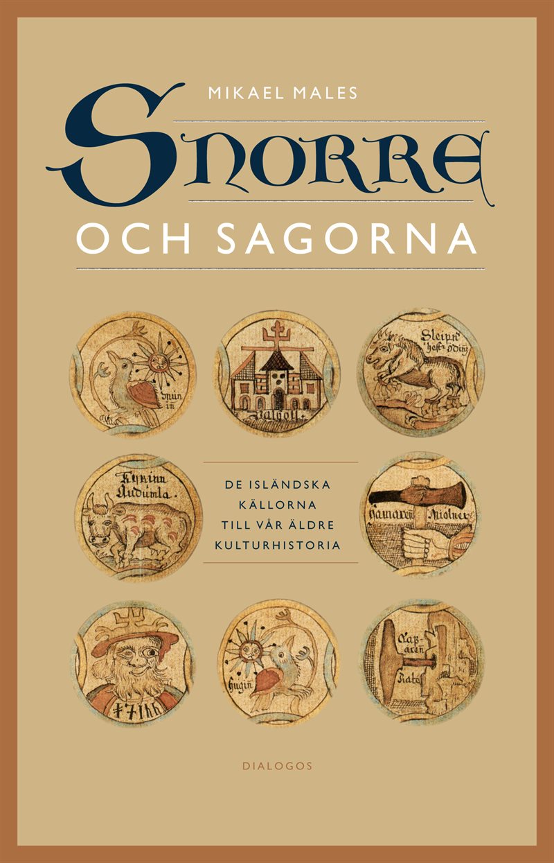 Snorre och sagorna : de isländska källorna till vår äldre kulturhistoria