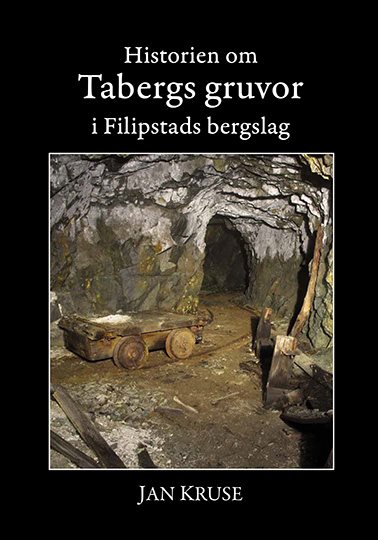 Historien om Tabergs gruvor i Filipstads bergslag