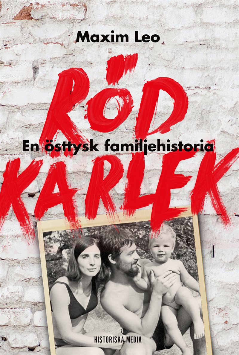 Röd kärlek : en östtysk familjehistoria 