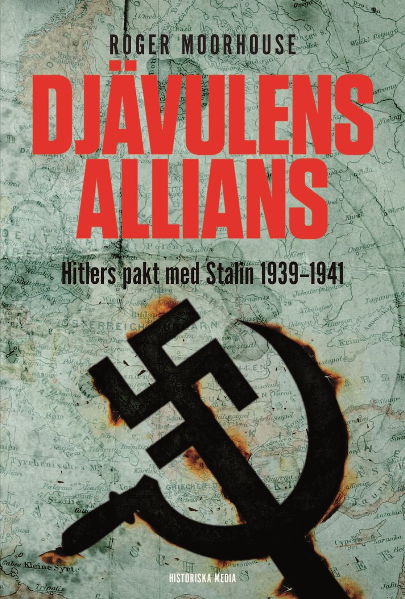 Djävulens allians : Hitlers pakt med Stalin 1939-1941