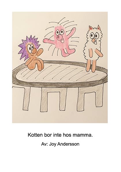 Kotten bor inte hos mamma