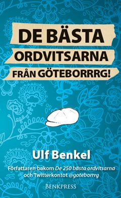 De bästa ordvitsarna från Göteborrrg!