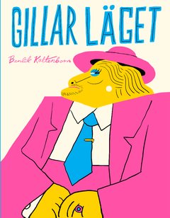 Gillar läget