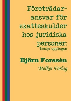 Företrädaransvar för skatteskulder hos juridiska personer