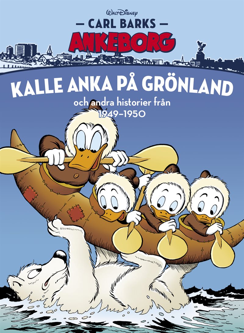 Kalle Anka på Grönland och andra historier från 1949-1950