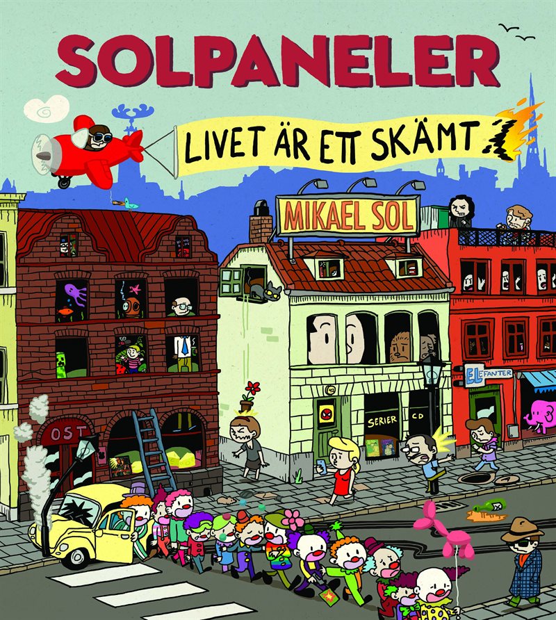 Solpaneler : livet är ett skämt