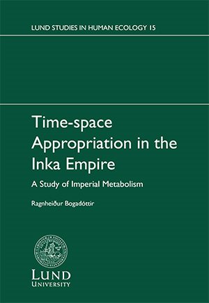 Time-space Appropriation in the Inka Empire