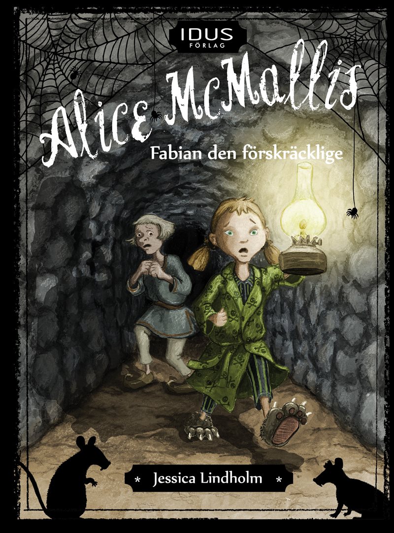 Alice McMallis. Fabian den förskräcklige