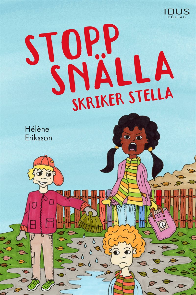 Stopp snälla skriker Stella