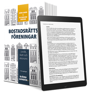 Bostadsrättsföreningar : juridik, skatt och ekonomi