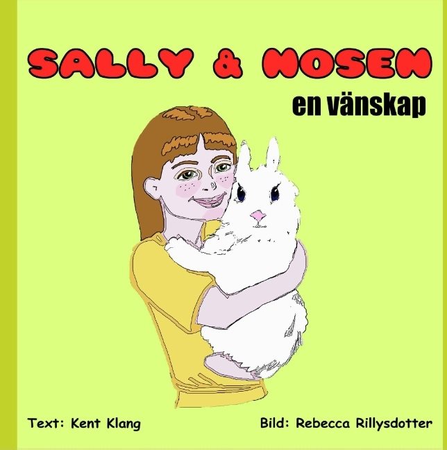 Sally & Nosen : en vänskap