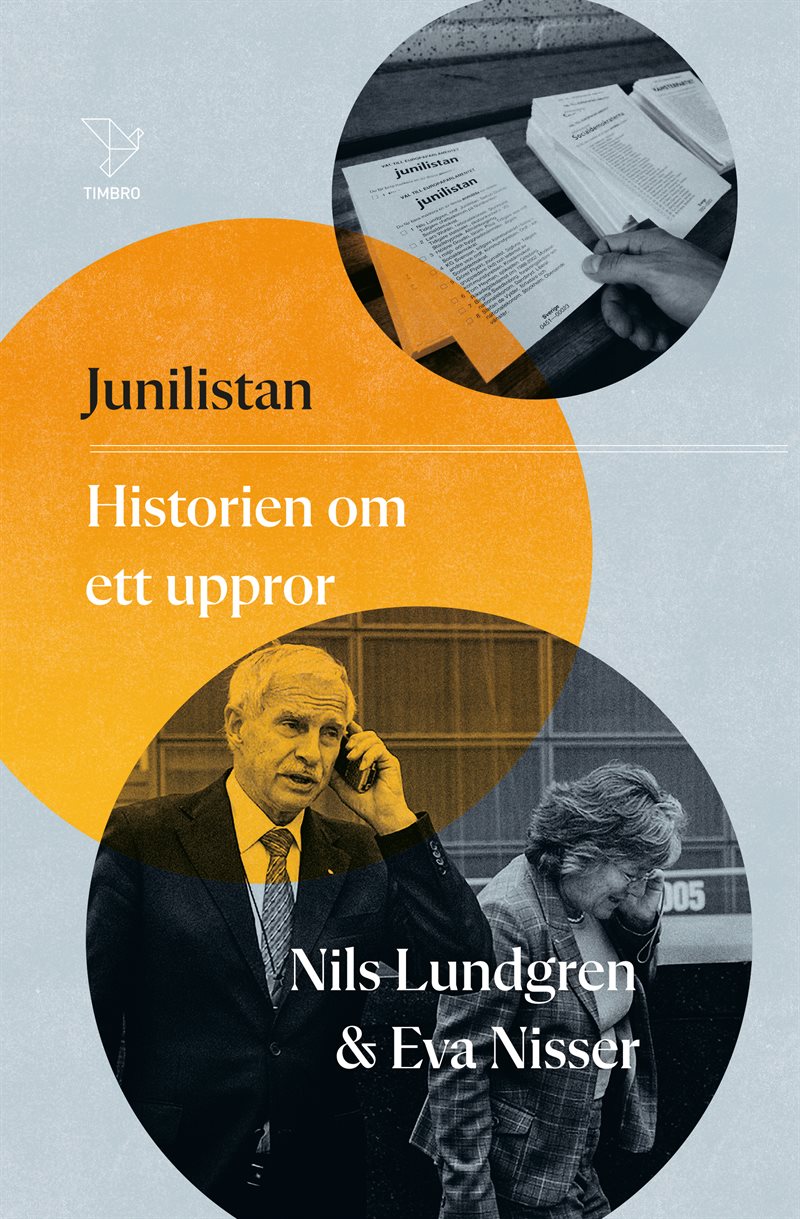 Junilistan : historien om ett uppror