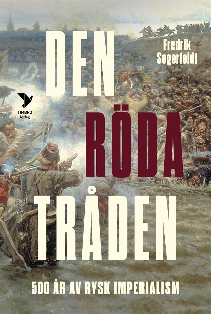 Den röda tråden: Femhundra år av rysk imperialism