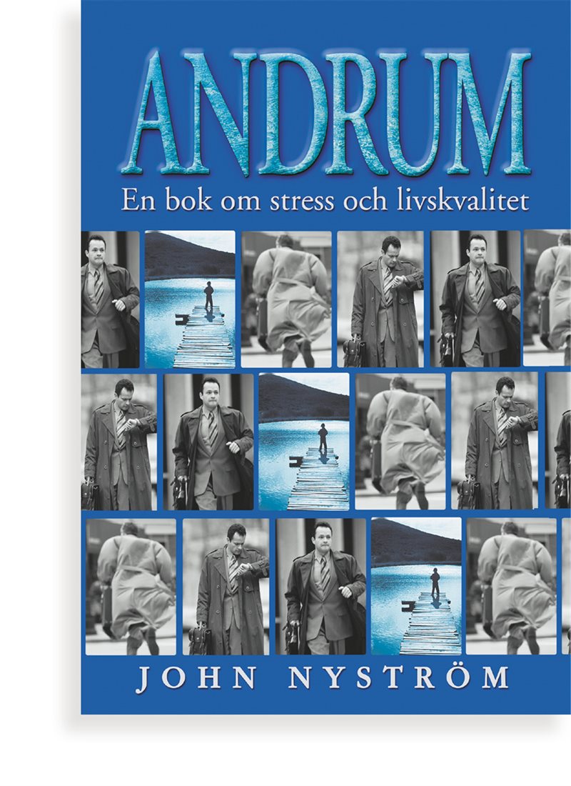 Andrum : en bok om stress och livskvalitet