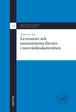 Leveranser och unionsinterna förvärv i mervärdesskatterätten