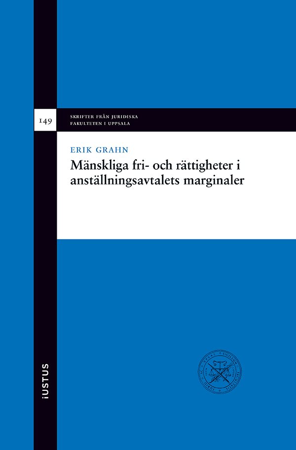 Mänskliga fri- och rättigheter i anställningsavtalets marginaler