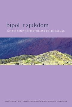 Bipolär sjukdom : Kliniska riktlinjer för utredning och behandling