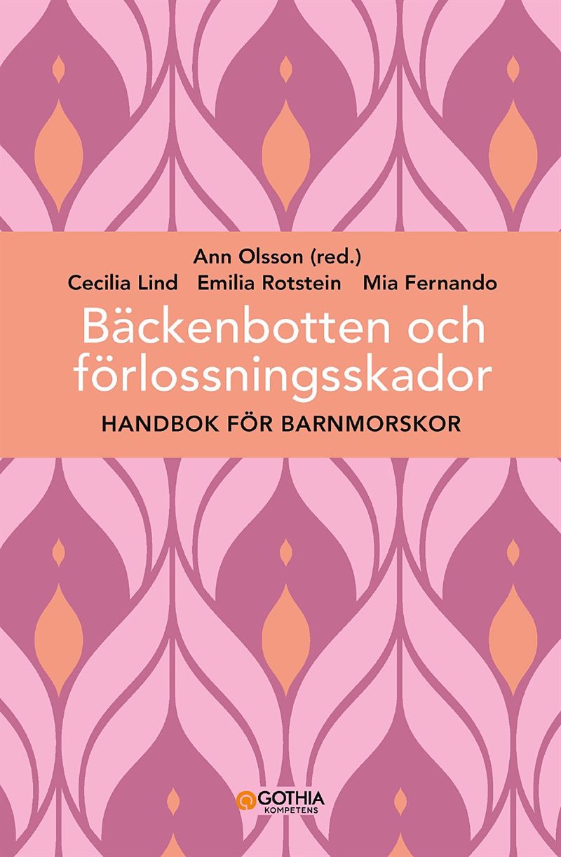 Bäckenbotten och förlossningsskador : handbok för barnmorskor