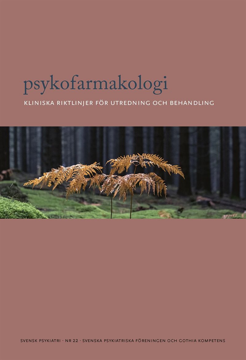 Psykofarmakologi : kliniska riktlinjer för utredning och behandling