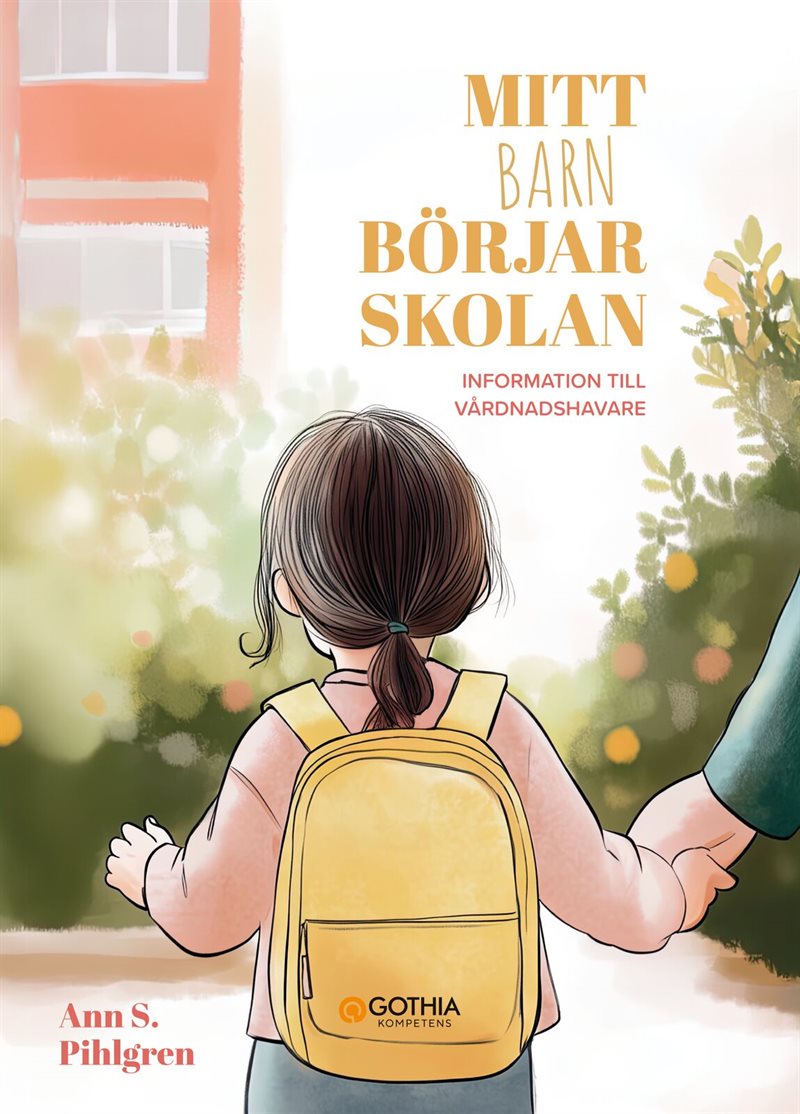 Mitt barn börjar skolan (10-pack) : Information till vårdnadshavare