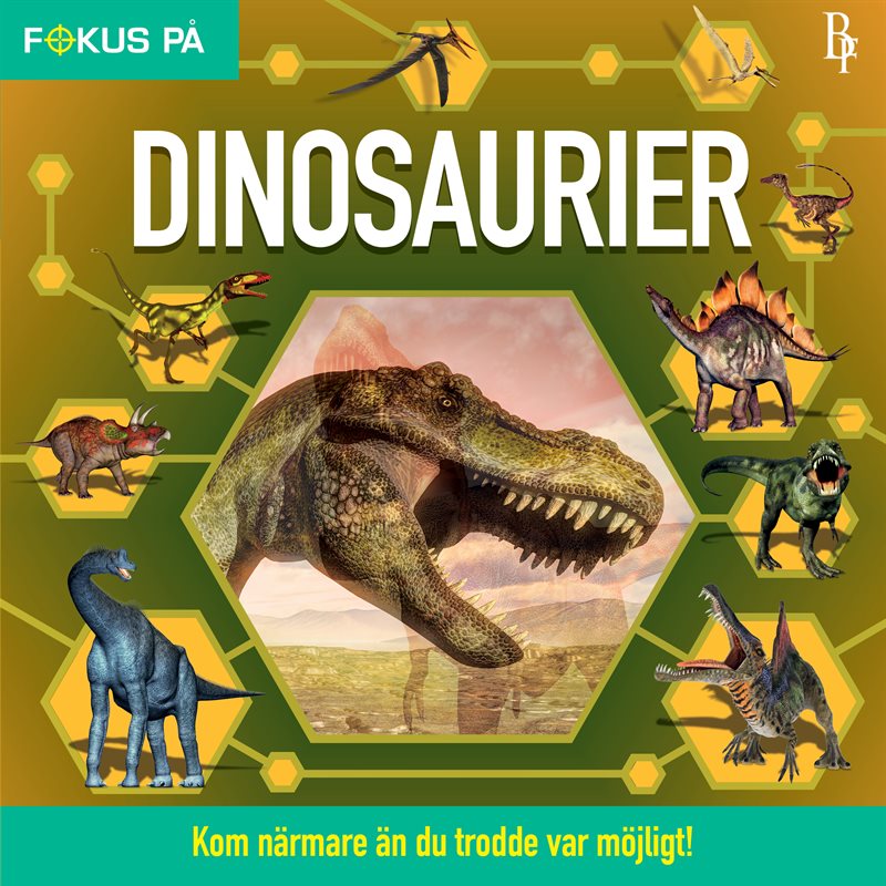 Fokus på : Dinosaurier