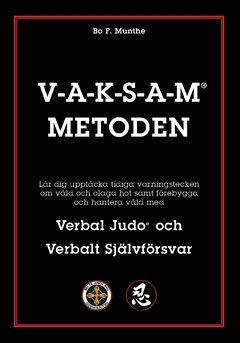 VAKSAM Metoden