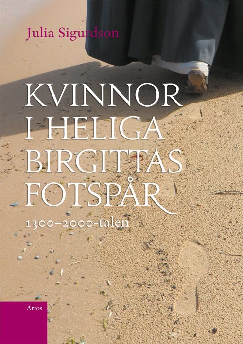 Kvinnor i Heliga Birgittas fotspår 1300-2000-talen