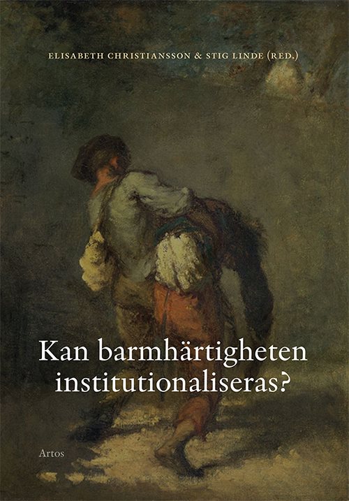 Kan barmhärtigheten institutionaliseras?