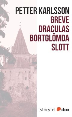 Greve Draculas bortglömda slott