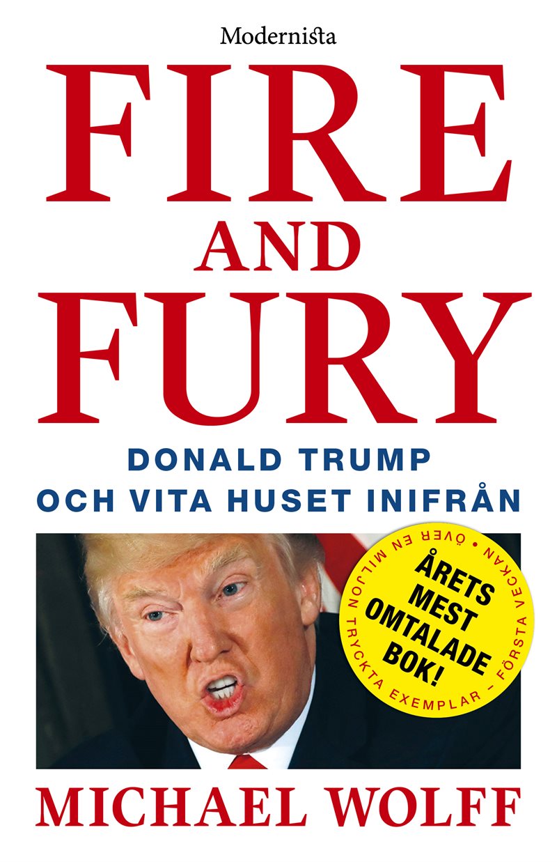 Fire & Fury: Donald Trump och Vita huset inifrån