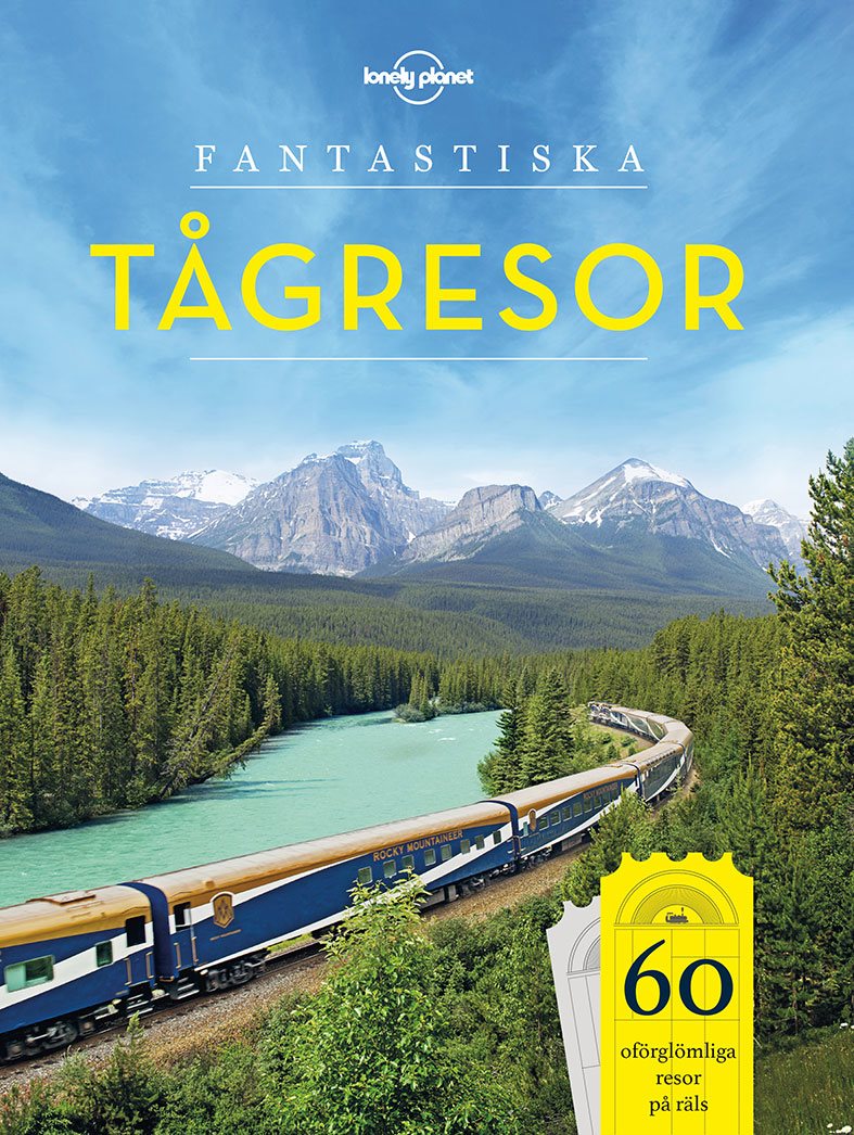 Fantastiska tågresor