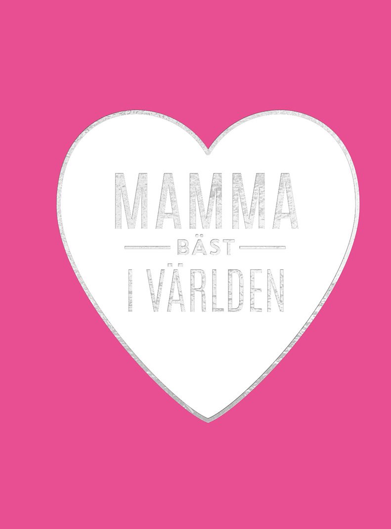 Mamma bäst i världen