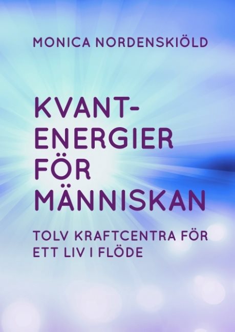 Kvantenergier för människan : Kvantenergier för människan