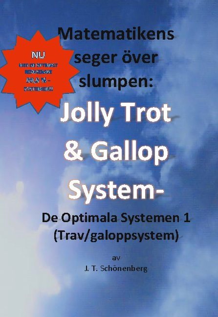 Jolly Trot & galoppsystem - de optimala systemen 1 (trav/galoppsystem)