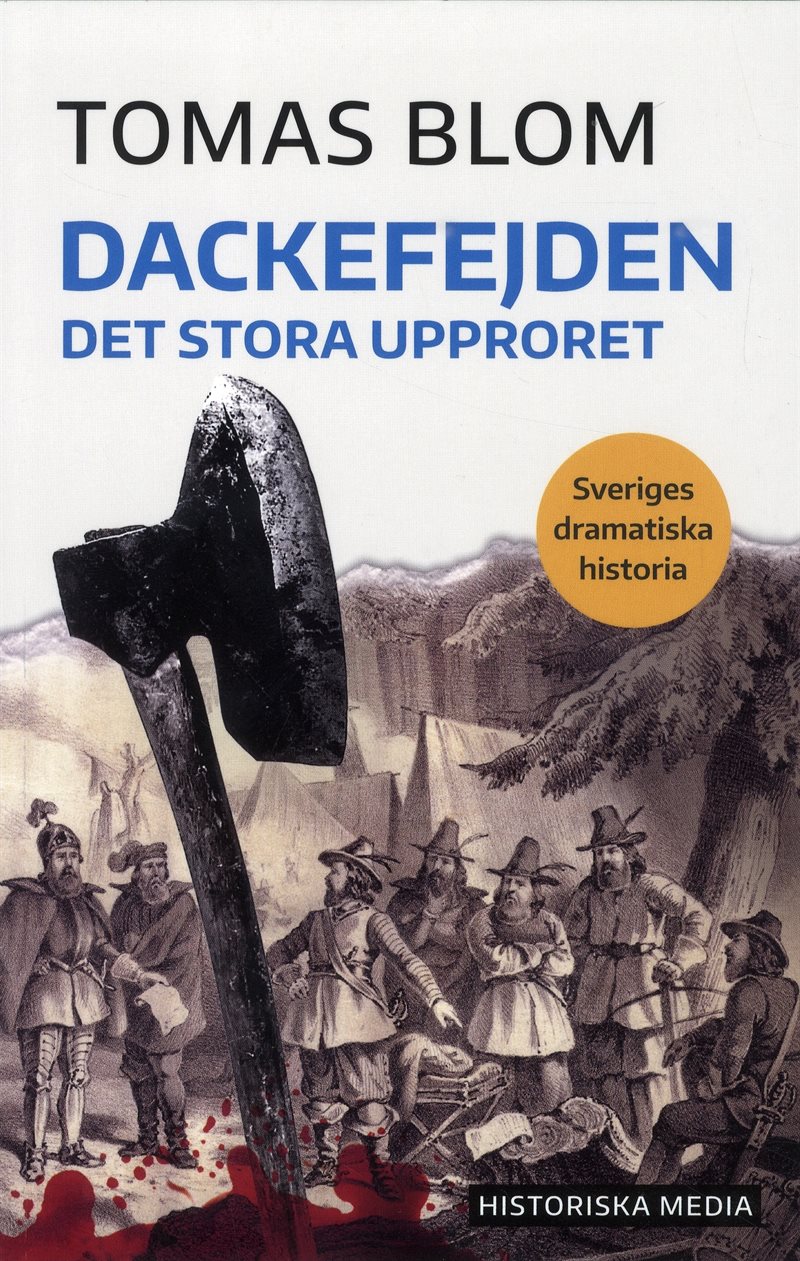 Dackefejden : det stora upproret