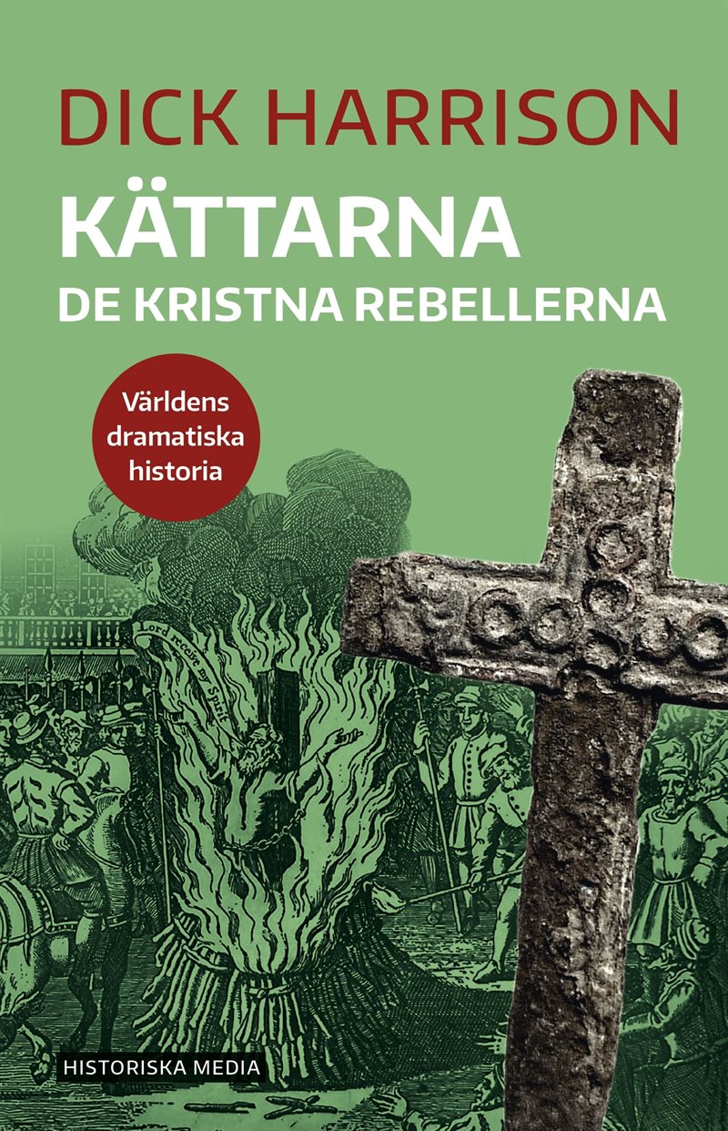 Kättarna : de kristna rebellerna